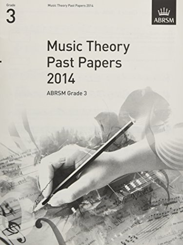 Music Theory Past Papers 2014, ABRSM Grade 3 (Theory of Music Exam papers & answers (ABRSM))